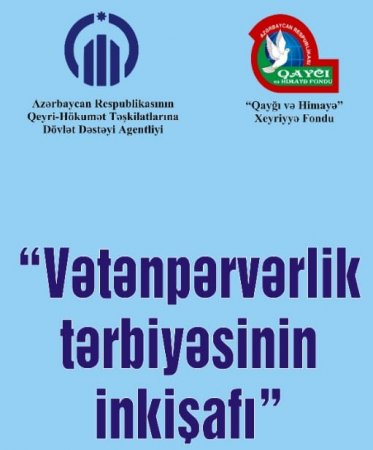 “Vətənpərvərlik tərbiyəsinin inkişafı” layihəsi reallaşdırılır: “Qayğı və Himayə” Xeyriyyə Fondu tərəfindən “Vətənpərvərlik tərbiyəsinin inkişafı” layihəsi reallaşdırılır: “Qayğı və Himayə” Xeyriyyə Fondu tərəfindən